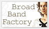 BBF（ビービーエフ、Broad Band Factory）